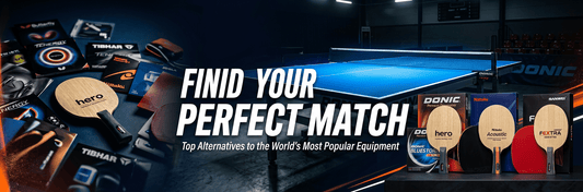 Best Alternatives to Butterfly, Stiga, Tibhar, JOOLA, Victas & DHS — The TopspinTT Guide - Topspin Sports Ltd
